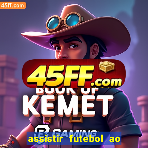 assistir futebol ao vivo futplay